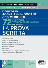 Concorso agenzia delle dogane e dei monopoli 72 funzionari tecnico professionali (cod. ADM/ING). La prova scritta - Librerie.coop Concorso agenzia delle dogane e dei monopoli 72 funzionari tecnico professionali (cod. ADM/ING). La prova scritta - Librerie.coop