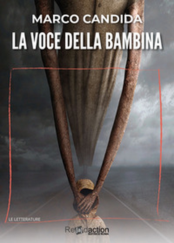 La voce della bambina - Librerie.coop La voce della bambina - Librerie.coop