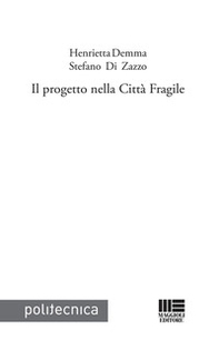 Il progetto nella città fragile - Librerie.coop Il progetto nella città fragile - Librerie.coop