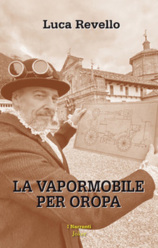 La vapormobile per Oropa - Librerie.coop La vapormobile per Oropa - Librerie.coop