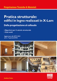 Pratica strutturale: edifici in legno realizzati con X-LAM - Librerie.coop