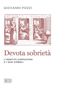 Devota sobrietà - Librerie.coop Devota sobrietà - Librerie.coop