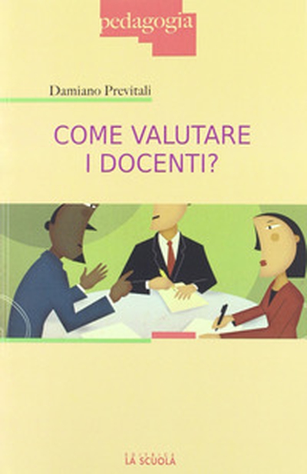 Come valutare i docenti? - Librerie.coop Come valutare i docenti? - Librerie.coop