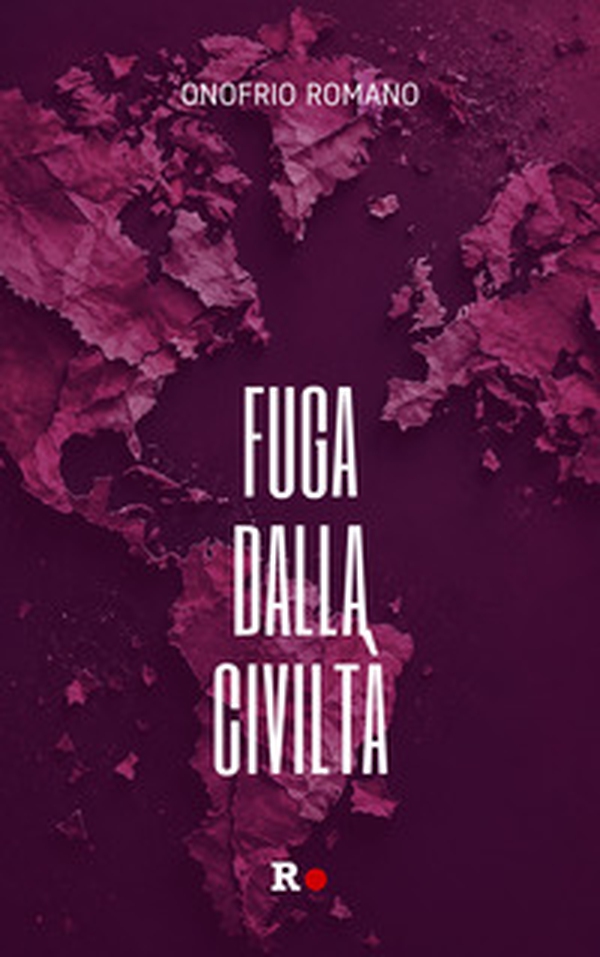 Fuga dalla civiltà - Librerie.coop