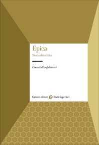 Epica. Storia di un'idea - Librerie.coop