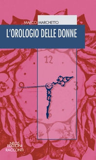 L'orologio delle donne - Librerie.coop