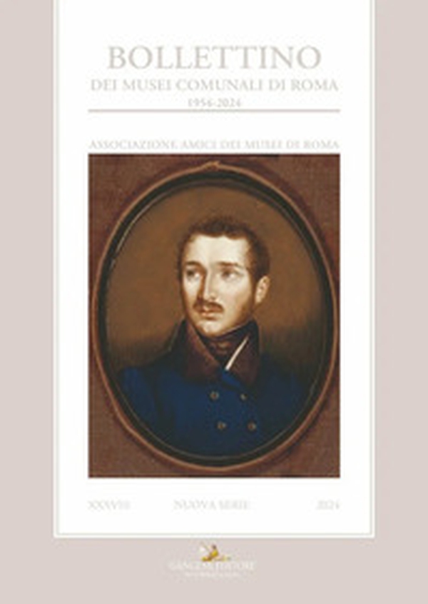 Bollettino dei Musei comunali di Roma. Nuova serie - Vol. 38 - Librerie.coop
