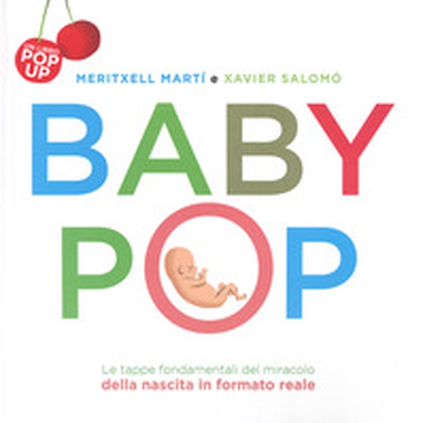 Baby Pop. Libro pop-up - Librerie.coop Baby Pop. Libro pop-up - Librerie.coop