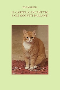 Il castello incantato e gli oggetti parlanti - Librerie.coop