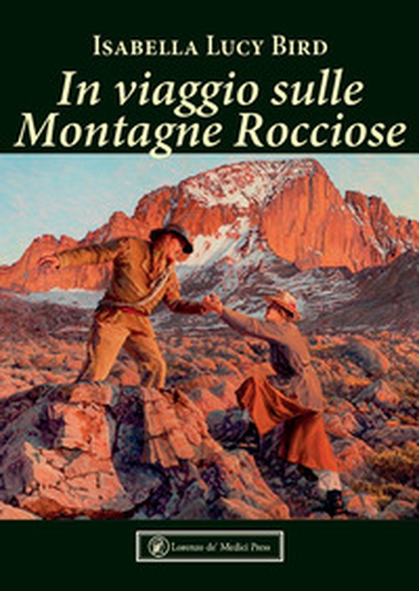 In viaggio sulle Montagne Rocciose - Librerie.coop In viaggio sulle Montagne Rocciose - Librerie.coop