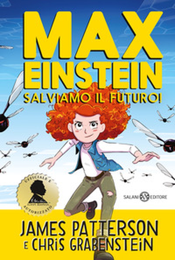 Max Einstein. Salviamo il futuro! - Librerie.coop Max Einstein. Salviamo il futuro! - Librerie.coop