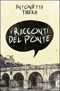 I racconti del ponte - Librerie.coop