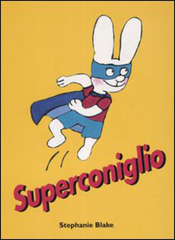 Superconiglio - Librerie.coop Superconiglio - Librerie.coop