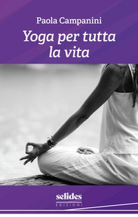 Yoga per tutta la vita - Librerie.coop