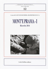 Mont'e Prama. Ricerche 2014 - Librerie.coop