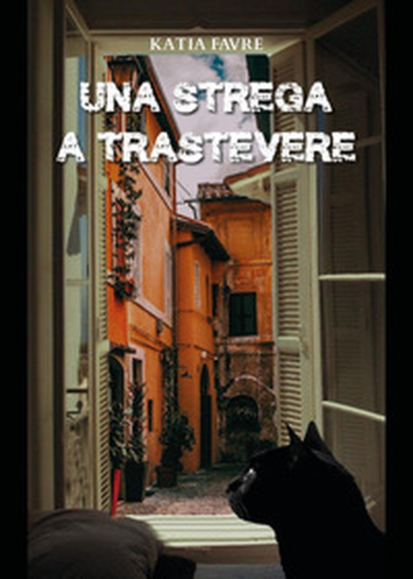 Una strega a Trastevere - Librerie.coop Una strega a Trastevere - Librerie.coop