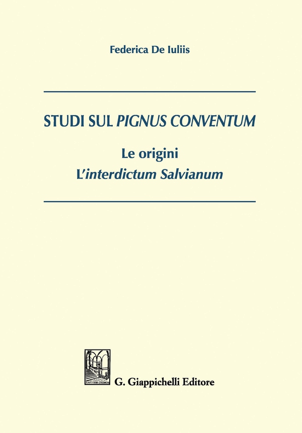 Studi sul pignus conventum - Librerie.coop Studi sul pignus conventum - Librerie.coop