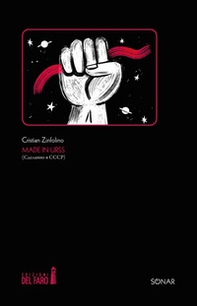 Made in URSS. Cdelanno v CCCP - Librerie.coop