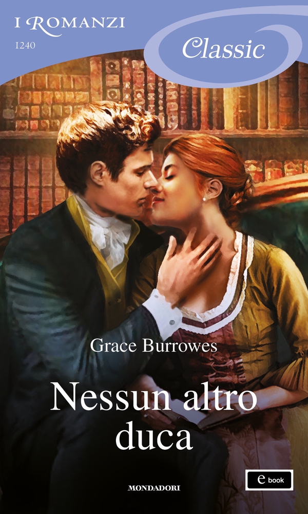 Nessun altro duca (I Romanzi Classic) - Librerie.coop Nessun altro duca (I Romanzi Classic) - Librerie.coop