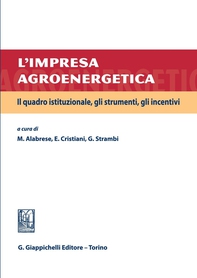 L'IMPRESA AGROENERGETICA. - Librerie.coop L'IMPRESA AGROENERGETICA. - Librerie.coop