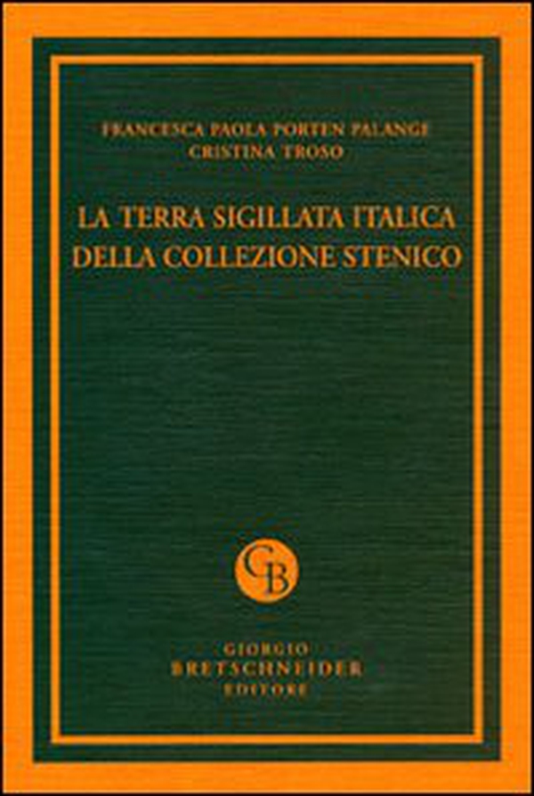 La terra sigillata italica della collezione Stenico - Librerie.coop La terra sigillata italica della collezione Stenico - Librerie.coop