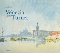 A Venezia con Turner - Librerie.coop