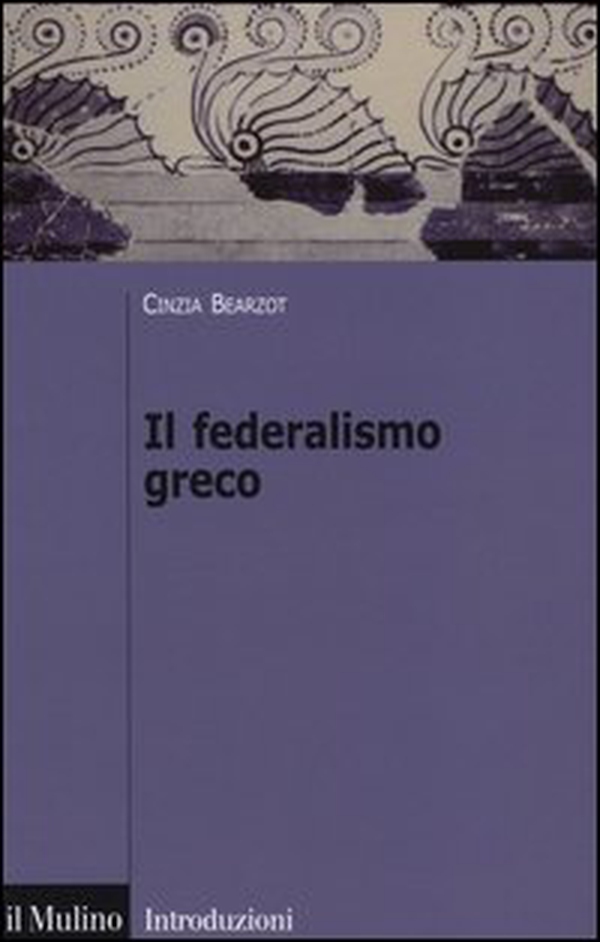 Il federalismo greco - Librerie.coop Il federalismo greco - Librerie.coop