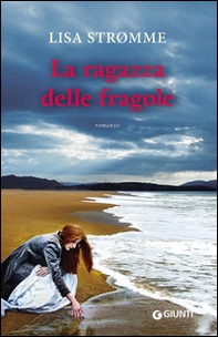 La ragazza delle fragole - Librerie.coop La ragazza delle fragole - Librerie.coop