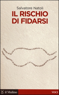 Il rischio di fidarsi - Librerie.coop
