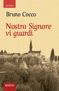 Nostro Signore vi guardi. La peste del 1630 tra terrore, fede e fatalismo - Librerie.coop