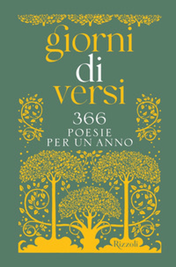 Giorni di versi. 366 poesie per un anno - Librerie.coop Giorni di versi. 366 poesie per un anno - Librerie.coop