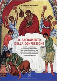 Sacramento della confessione. Sussidio catechistico per la preparazione alla Prima Comunione, in base al catechismo della Chiesa Cattolica. Da usare come approfondimento ai catechismi della CEI - Librerie.coop