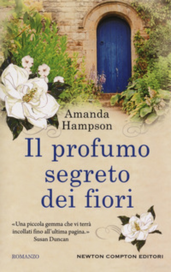 Il profumo segreto dei fiori - Librerie.coop Il profumo segreto dei fiori - Librerie.coop