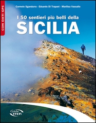 I 50 sentieri più belli della Sicilia - Librerie.coop