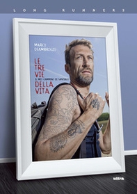 Le tre vie della vita. Il mio cammino di Santiago - Librerie.coop Le tre vie della vita. Il mio cammino di Santiago - Librerie.coop