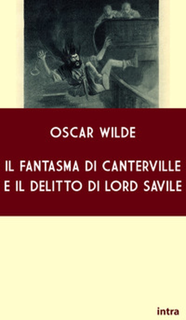 Il fantasma di Canterville e il delitto di Lord Savile - Librerie.coop Il fantasma di Canterville e il delitto di Lord Savile - Librerie.coop