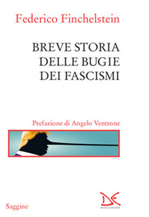 Breve storia delle bugie dei fascismi - Librerie.coop Breve storia delle bugie dei fascismi - Librerie.coop