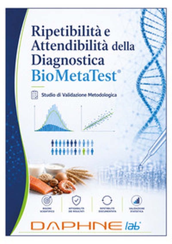 Ripetibilità e attendibilità della diagnostica BioMetaTest. Studio preliminare su tecnologia MX Palladium (Daphne Lab®). Ediz. italiana, inglese e spagnola - Librerie.coop