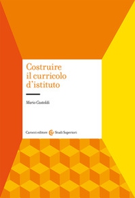 Costruire il curricolo d'istituto - Librerie.coop