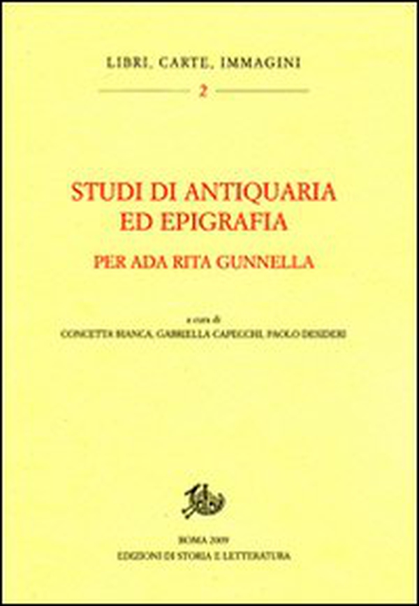 Studi di antiquaria ed epigrafia per Ada Rita Gunnella - Librerie.coop Studi di antiquaria ed epigrafia per Ada Rita Gunnella - Librerie.coop