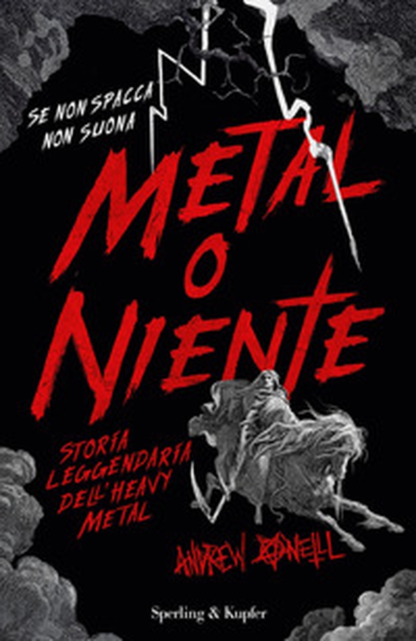 Metal o niente. Storia leggendaria dell'heavy metal - Librerie.coop Metal o niente. Storia leggendaria dell'heavy metal - Librerie.coop