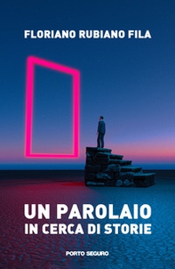 Un parolaio in cerca di storie - Librerie.coop