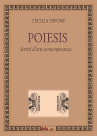 Poiesis. Scritti d'arte contemporanea - Librerie.coop
