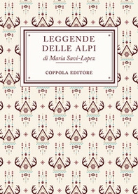 Leggende delle Alpi - Librerie.coop