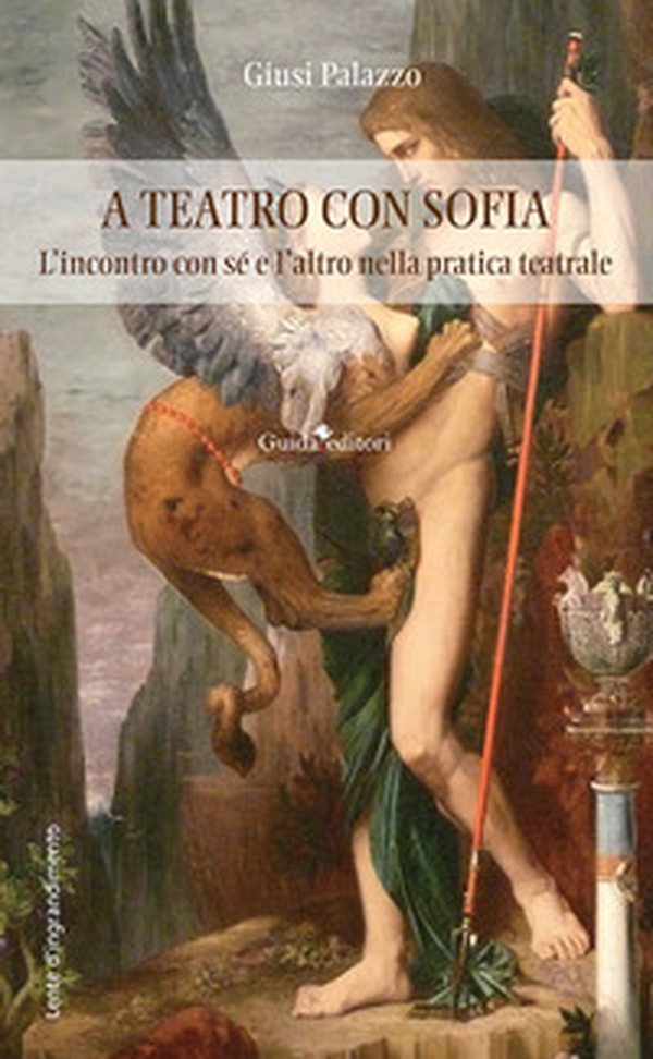 A teatro con sofia. L'incontro con sé e l'altro nella pratica teatrale - Librerie.coop A teatro con sofia. L'incontro con sé e l'altro nella pratica teatrale - Librerie.coop
