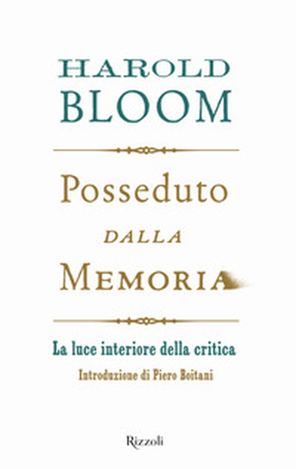Posseduto dalla memoria. La luce interiore della critica - Librerie.coop Posseduto dalla memoria. La luce interiore della critica - Librerie.coop