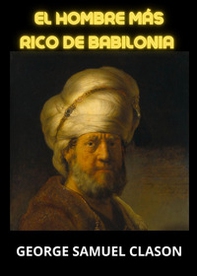 El hombre más rico de Babilonia - Librerie.coop