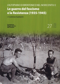 Le guerre del fascismo e la Resistenza (1935-1945) - Librerie.coop