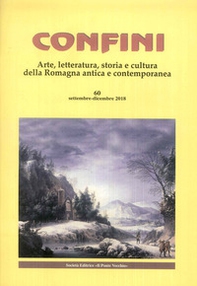 Confini. Arte, letteratura, storia e cultura della Romagna antica e contemporanea - Librerie.coop