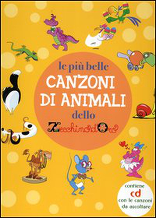 Le più belle canzoni di animali dello Zecchino d'oro - Librerie.coop Le più belle canzoni di animali dello Zecchino d'oro - Librerie.coop